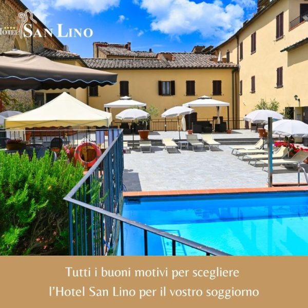 Perché scegliere l'Hotel San Lino per dormire a Volterra centro storico