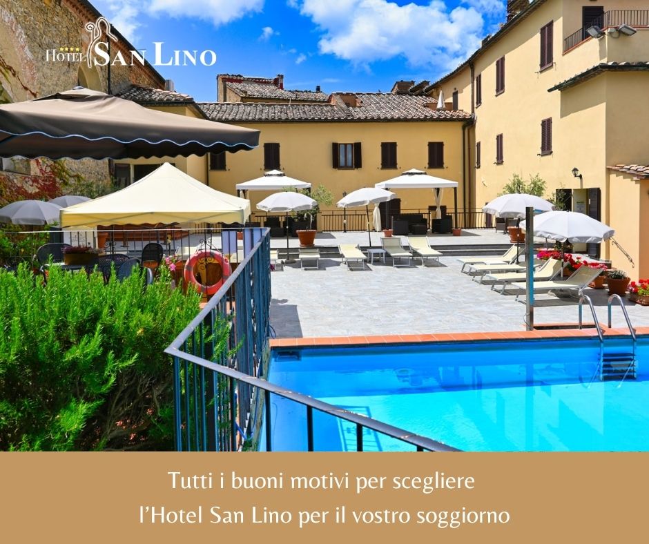 Perché scegliere l'Hotel San Lino per dormire a Volterra centro storico